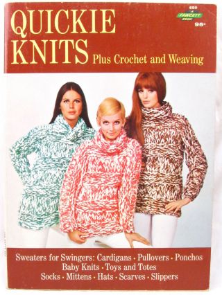 1967 Vintage Quickie Knits Plus Crochet And Weaving Knitting Pattern Book