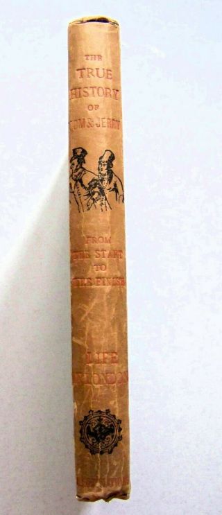 C.  1893 U.  K.  Edition The True History Of Tom And Jerry By C.  Hindley Illustrated