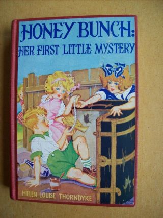 Honey Bunch: Her First Little Mystery (c.  1935) W/ 4 B & W Plates