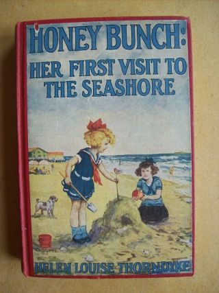Honey Bunch: Her First Visit To The Seashore (copyright 1924) - Illustrated