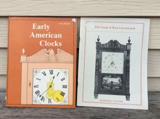 2 Paper Back Books On Early American Clocks & The Clocks Of Mark Leavenworth.