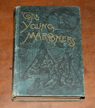 1887 The Young Marooners On The Florida Coast By F.  R.  Goulding