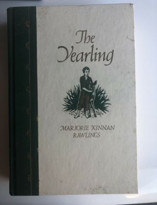 The Yearling By Marjorie Kinnan Rawlings 1938 " A " First Edition Hardcover