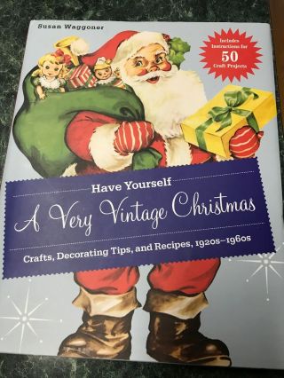 Have Yourself A Very Vintage Christmas By Waggoner,  Susan Book
