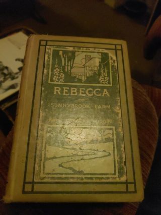 Rebecca Of Sunnybrook Farm Kate Douglas Wiggin 1903 First Edition