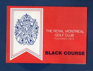 2 Vintage Scorecards Royal Montreal Black Course & Les Quatre Domaines Quebec