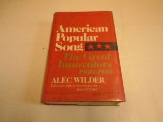 American Popular Song,  Great Innovators 1900 - 1950 By Wilder,  Music,  Hc/dj
