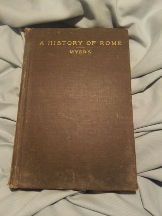 A History Of Rome Philip Van Ness Myers 1904 Revised Edition Ginn Company
