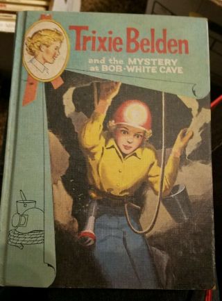 Trixie Belden 11 The Mystery At Bob - White Cave (cameo Edition)