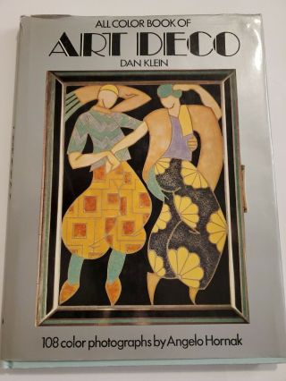 All Color Book Of Art Deco 1974 Vintage Art Book: By Dan Klein