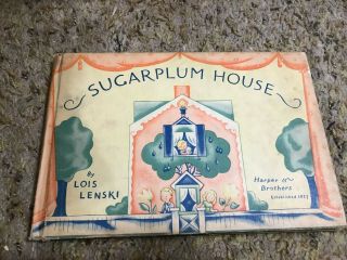 Antique Sugarplum House By Lois Lenski 1935 Hardcover First Edition Book (box A)