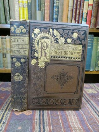 1880s The Poetical Of Robert Browning Poems Victorian Binding