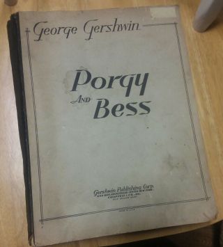 1935 George Gershwin The Theatre Guild Presents Porgy And Bess,  Gershwin Pub.  Co