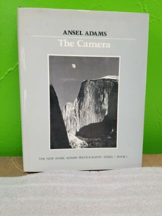 Ansel Adams The Camera,  1980,  Stated First Edition / 1st Print Hard Cover