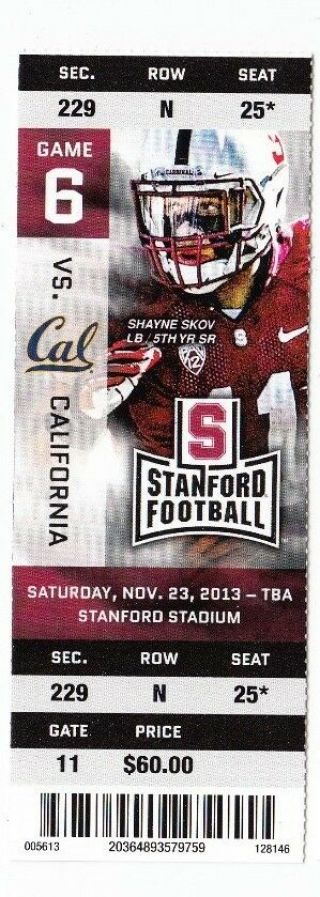 2013 Stanford Cardinal Vs California Football Ticket Stub 11/23/13 Shayne Skov