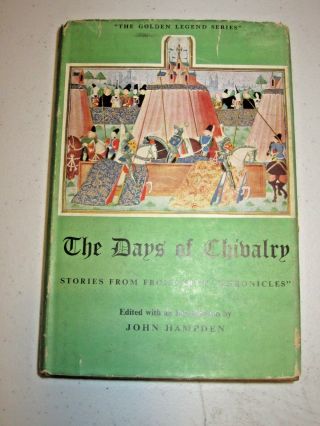 " The Days Of Chivalry " Stories Froissart 