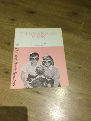 Think - And - Do Workbook Book - Vintage 1960’s - - Dick And Jane