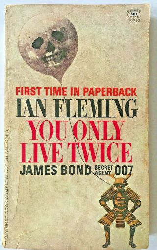You Only Live Twice By Ian Fleming 007 James Bond Signet Vintage 1st Ed Pb P2712