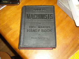 Vtg Audels Machinists And Tool Makers Handy Book By Frank Graham 1941 - 1942 Exc