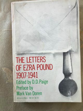 The Letters Of Ezra Pound 1907 - 1941 Softcover 1st Ed 1950 Edited By D.  D.  Paige