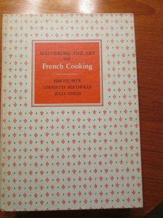 Julia Child Mastering The Art Of French Cooking Vintage 1964 Hc 7th Printing
