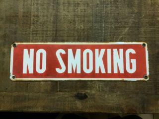 1940’s Antique Porcelain Enamel Sign “ No Smoking” Vintage Sign - 14” X 4”