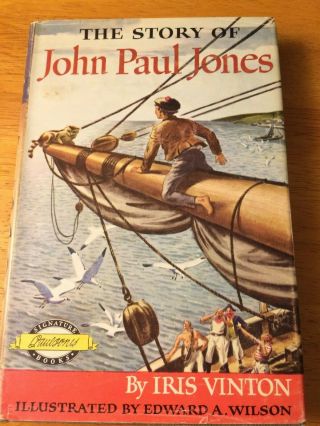 1953 Signature Book The Story Of John Paul Jones Iris Vinton