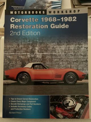 Corvette 1968 - 1982 Restoration Guide 2nd Edition