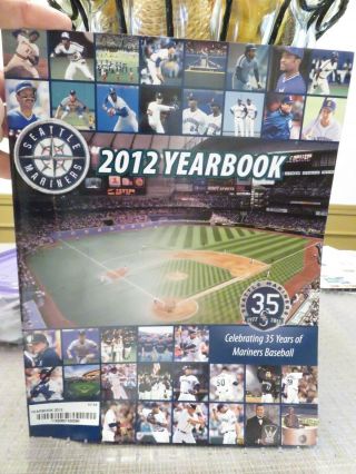 Seattle Mariners 2012 Yearbook