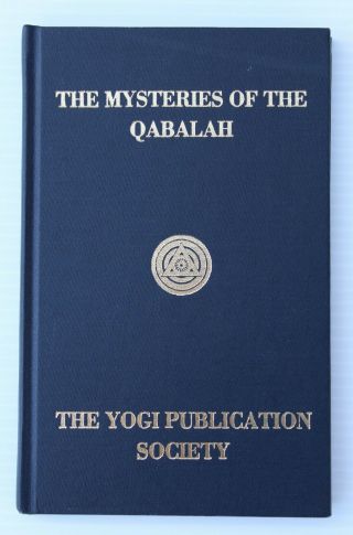 The Mysteries Of The Qabalah,  Vol 2,  By Seven Students Of E.  G.  (gewurz,  Elias) 1922