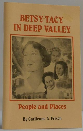 Betsy Tacy In Deep Valley Mankato Blue Earth Minnesota Maud Hart Lovelace 3