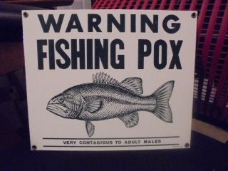 Ande Rooney Vintage Porcelain Sign Warning Fishing Pox Man Cave