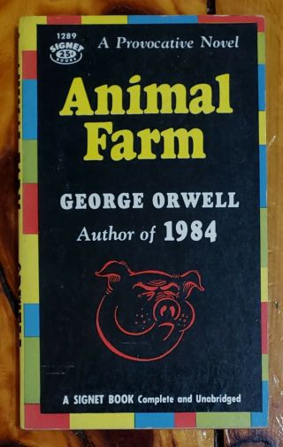 Animal Farm By George Orwell 1956 Signet Books 1289 First Printing