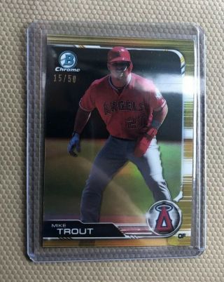 2019 Bowman Chrome Gold Refractor Mike Trout /50