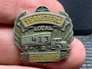 Teamsters Local 413 Steward Rare Vintage A.  F.  Of L.  Trucking Service Award Pin.
