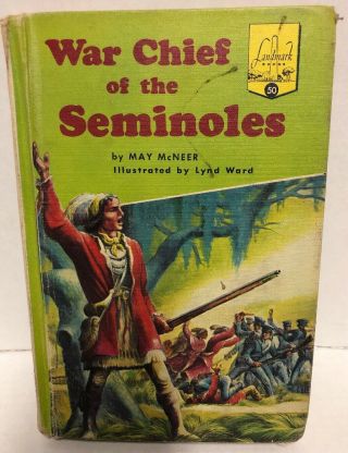 War Chief Of The Seminoles By May Mcneer Landmark Books 50 (ex - Library)