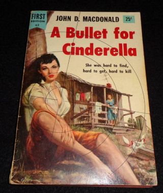 Dell First Edition 62 1955 Pbo John D.  Macdonald " A Bullet For Cinderella " Vg