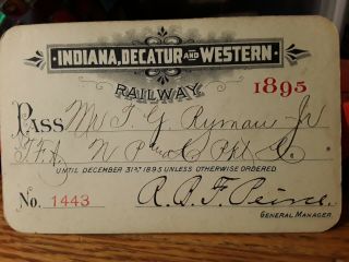 Pass - Indiana Decatur And Western Railway 1895 Annual Pass
