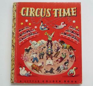 Circus Time Vintage Little Golden Book Tibor Gergely Children 