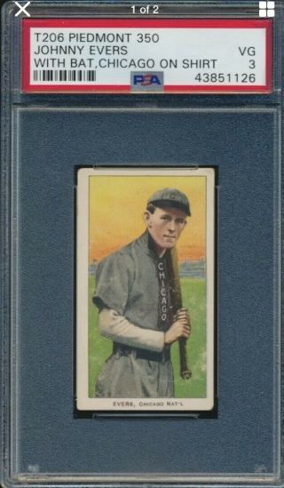 1909 - 1911 T206 Johnny Evers W/bat Chicago On Shirt Piedmont 350 Psa 3 Vg