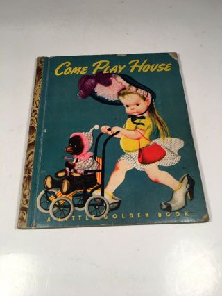 1948 A Little Golden Book Come Play House Vintage