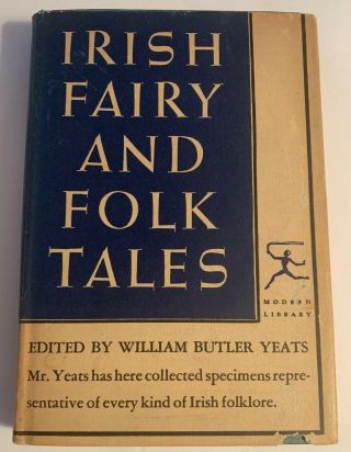 Irish Fairy And Folk Tales Edited By W.  B.  Yeats Hc/dj