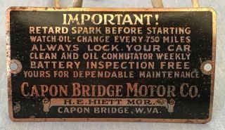 Antique •capon Bridge W.  Va.  Motor Co• Ford Model A T Era Old Auto•brass Car Tag•