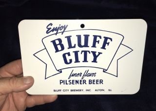 Vintage Bluff City Pilsener Beer Metal Sign Bluff City Brewery Alton,  Illinois
