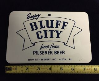 Vintage Bluff City Pilsener Beer Metal Sign Bluff City Brewery Alton,  Illinois 2