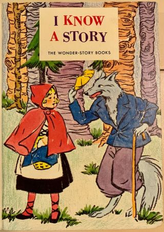 Vintage Stories Book : I Know A Story 1962 By The Wonder Story Books - Book One