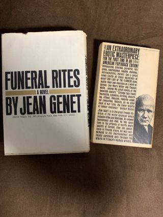 Jean Genet FUNERAL RITES 1st Edition 1st Printing.  And Our Lady Of The Flowers. 3