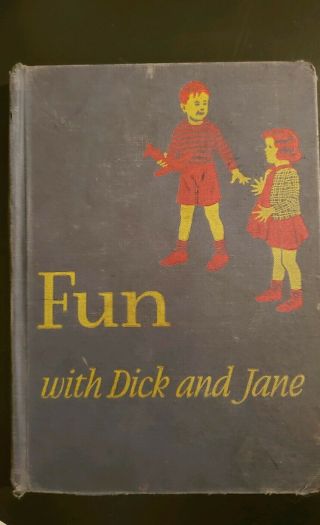 Vintage Fun With Dick And Jane Book 1940