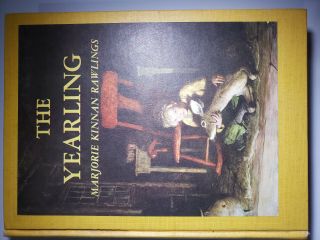 The Yearling,  By Marjorie Kinnan Rawlings,  1939