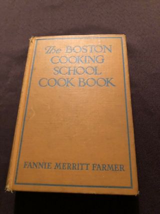 Vintage " The Boston Cooking - School Cook Book " By Fannie Merritt Farmer 1930